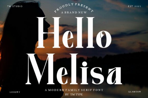 Hello Melisa: A Serif Font That Speaks with Quiet Confidence