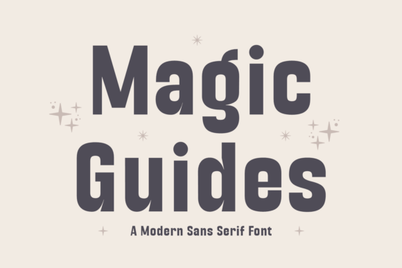 Magic Guides: A Playful Sans Serif Font for Digital Brands