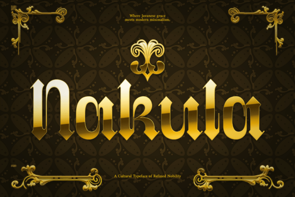 Nakula Regular: A Blackletter Font That Elevates Handmade Goods