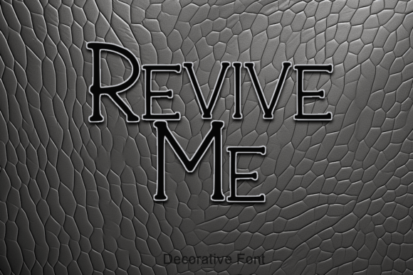 Revive Me: A Sophisticated Serif Font with Gothic Edge