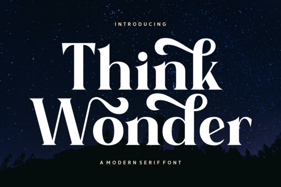 Think Wonder: A Modern Serif Font for Digital Branding